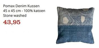 Aanbiedingen Pomax denim kussen - Pomax - Geldig van 15/02/2016 tot 06/03/2016 bij Bol