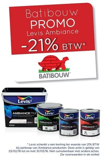 Aanbiedingen Batibouw promo levis ambiance -21% btw - Levis - Geldig van 23/02/2016 tot 15/03/2016 bij Supra Bazar