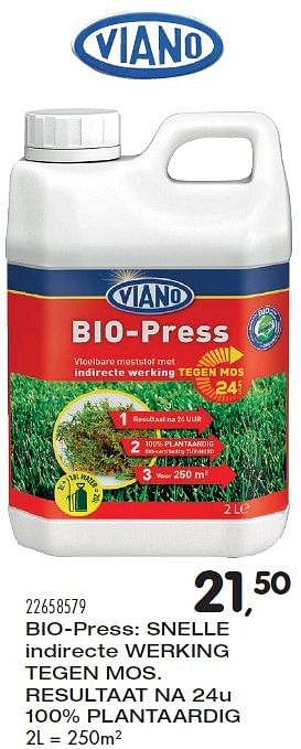 Aanbiedingen Bio-press: snelle indirecte werking tegen mos. resultaat na 24u 100% plantaardig - Viano - Geldig van 23/02/2016 tot 15/03/2016 bij Supra Bazar