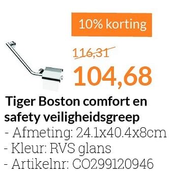 Aanbiedingen Tiger boston comfort en safety veiligheidsgreep - Tiger - Geldig van 01/03/2016 tot 31/03/2016 bij Sanitairwinkel