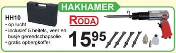 Aanbiedingen Roda hakhamer hh10 - Roda - Geldig van 29/02/2016 tot 20/03/2016 bij Van Cranenbroek