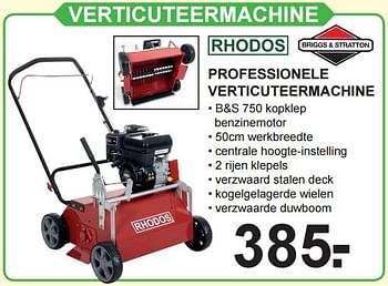 Aanbiedingen Rhodos professionele verticuteermachine - Rhodos - Geldig van 14/03/2016 tot 03/04/2016 bij Van Cranenbroek