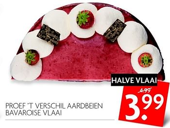 Aanbiedingen Proef `t verschil aardbeien bavaroise vlaai - Huismerk - Deka Markt - Geldig van 13/03/2016 tot 19/03/2016 bij Deka Markt