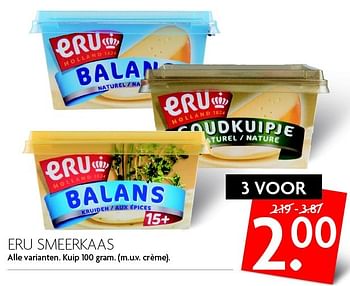 Aanbiedingen Eru smeerkaas - Eru - Geldig van 13/03/2016 tot 19/03/2016 bij Deka Markt