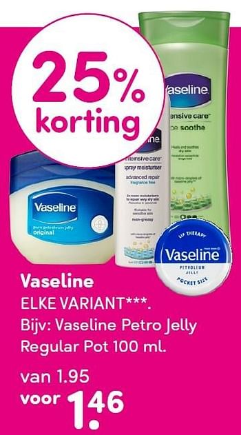 Aanbiedingen Vaseline vaseline petro jelly regular pot - Vaseline  - Geldig van 07/03/2016 tot 20/03/2016 bij da