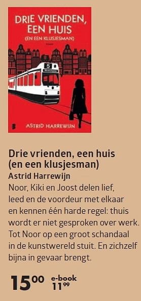 Aanbiedingen Drie vrienden, een huis (en een klusjesman) astrid harrewijn - Huismerk-Bruna - Geldig van 07/03/2016 tot 20/03/2016 bij Bruna