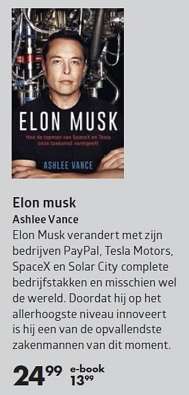 Aanbiedingen Elon musk ashlee vance - Huismerk-Bruna - Geldig van 07/03/2016 tot 20/03/2016 bij Bruna