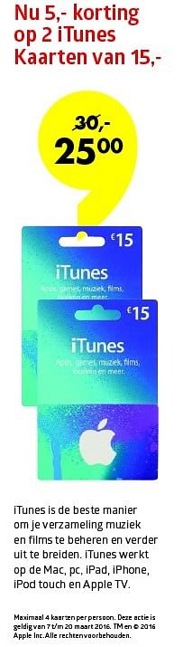 Aanbiedingen Itunes is de beste manier om je verzameling muziek - Apple - Geldig van 07/03/2016 tot 20/03/2016 bij Bruna