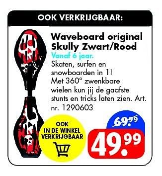 Aanbiedingen Waveboard original skully zwart-rood - Huismerk - Bart Smit - Geldig van 05/03/2016 tot 21/08/2016 bij Bart Smit