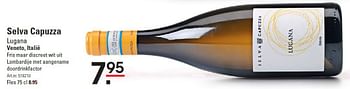 Aanbiedingen Selva capuzza lugana veneto, italië - Witte wijnen - Geldig van 10/03/2016 tot 28/03/2016 bij Sligro