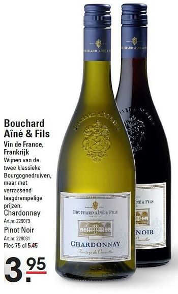 Aanbiedingen Bouchard aîné + fils vin de france, frankrijk - Witte wijnen - Geldig van 10/03/2016 tot 28/03/2016 bij Sligro