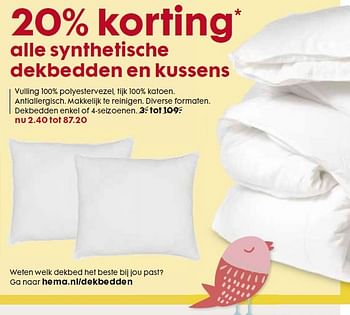 Aanbiedingen Alle synthetische dekbedden en kussens - Huismerk - Hema - Geldig van 13/03/2016 tot 10/04/2016 bij Hema