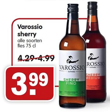 Aanbiedingen Varossio sherry - Varossio - Geldig van 27/03/2016 tot 02/04/2016 bij Em-té