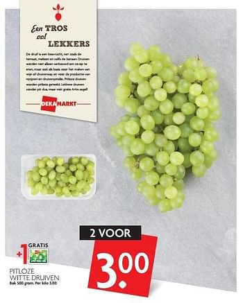 Aanbiedingen Pitloze witte druiven - Huismerk - Deka Markt - Geldig van 27/03/2016 tot 02/04/2016 bij Deka Markt