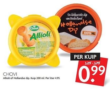 Aanbiedingen Chovi allioli of hollandse dip - Chovi - Geldig van 27/03/2016 tot 02/04/2016 bij Deka Markt