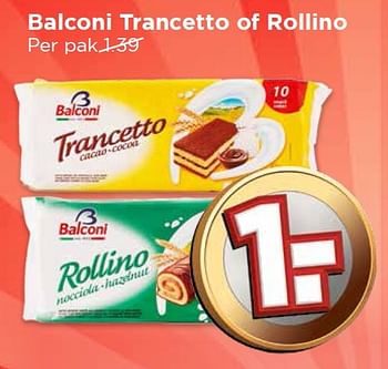 Aanbiedingen Balconi trancetto of rollino - Balconi - Geldig van 27/03/2016 tot 02/04/2016 bij Vomar