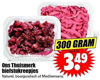 Aanbiedingen Ons thuismerk biefstukreepjes - Huismerk - Dirk - Geldig van 27/03/2016 tot 02/04/2016 bij Lekker Doen