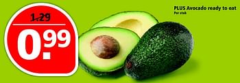 Aanbiedingen Plus avocado ready to eat - Huismerk - Plus - Geldig van 27/03/2016 tot 02/04/2016 bij Plus