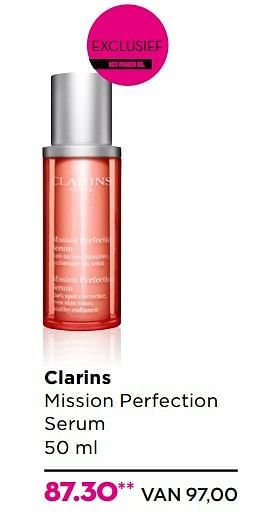 Aanbiedingen Clarins mission perfection serum - Clarins - Geldig van 28/03/2016 tot 17/04/2016 bij Ici Paris XL
