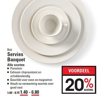 Aanbiedingen Servies banquet - Rak - Geldig van 30/03/2016 tot 18/04/2016 bij Sligro