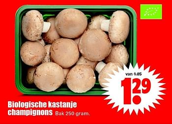 Aanbiedingen Biologische kastanje champignons - Huismerk - Dirk - Geldig van 17/04/2016 tot 23/04/2016 bij Lekker Doen