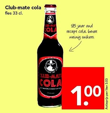 Aanbiedingen Club-mate cola - Club-Mate - Geldig van 17/04/2016 tot 23/04/2016 bij Deen Supermarkten