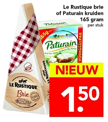 Aanbiedingen Le rustique brie of paturain kruiden - Paturain - Geldig van 17/04/2016 tot 23/04/2016 bij Deen Supermarkten