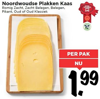 Aanbiedingen Noordwoudse plakken kaas - Noordwoudse - Geldig van 17/04/2016 tot 23/04/2016 bij Vomar