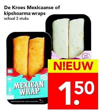 Aanbiedingen De kroes mexicaanse of kipshoarma wraps - De kroes - Geldig van 17/04/2016 tot 23/04/2016 bij Deen Supermarkten