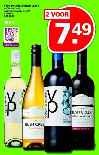 Aanbiedingen Vaya pasada of bush creek - Rode wijnen - Geldig van 24/04/2016 tot 30/04/2016 bij Plus
