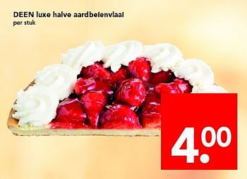 Aanbiedingen Deen luxe halve aardbeienvlaai - Huismerk deen supermarkt - Geldig van 24/04/2016 tot 30/04/2016 bij Deen Supermarkten