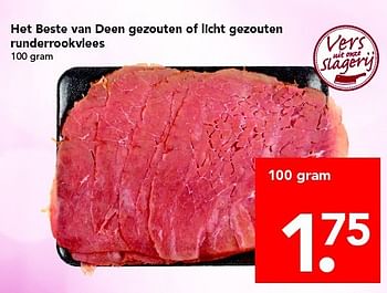 Aanbiedingen Het beste van deen gezouten of licht gezouten runderrookvlees - Huismerk deen supermarkt - Geldig van 24/04/2016 tot 30/04/2016 bij Deen Supermarkten