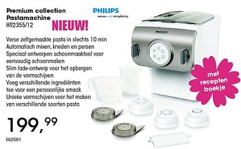 Aanbiedingen Philips premium collection pastamachine hr2355-12 - Philips - Geldig van 22/04/2016 tot 31/05/2016 bij Multi Bazar
