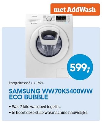 Aanbiedingen Wasmachine samsung ww70k5400ww eco bubble - Samsung - Geldig van 01/04/2016 tot 30/04/2016 bij Coolblue