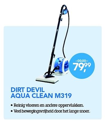 Aanbiedingen Stoomreiniger dirt devil aqua clean m319 - Dirt devil - Geldig van 01/04/2016 tot 30/04/2016 bij Coolblue