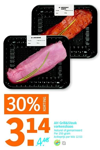 Aanbiedingen Ah grill+steak varkenshaas naturel of gemarineerd - Huismerk - Albert Heijn - Geldig van 25/04/2016 tot 01/05/2016 bij Albert Heijn