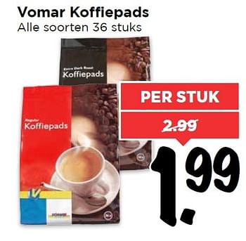 Aanbiedingen Vomar koffiepads - Huismerk Vomar - Geldig van 25/04/2016 tot 01/05/2016 bij Vomar