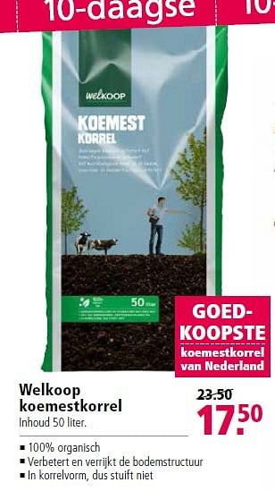 Aanbiedingen Welkoop koemestkorrel - Huismerk - Welkoop - Geldig van 18/04/2016 tot 01/05/2016 bij Welkoop