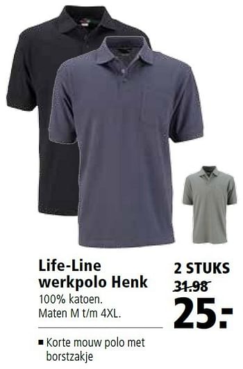 Aanbiedingen Life line werkpolo henk - Life-line - Geldig van 18/04/2016 tot 01/05/2016 bij Welkoop