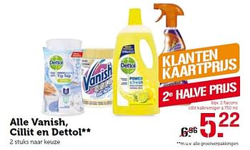 Aanbiedingen Alle vanish, cillit en dettol - Huismerk - Coop - Geldig van 25/04/2016 tot 01/05/2016 bij Coop