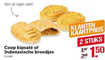 Aanbiedingen Coop kipsaté of indonesische broodjes - Huismerk - Coop - Geldig van 25/04/2016 tot 01/05/2016 bij Coop