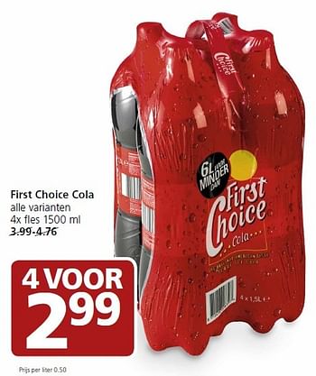 Aanbiedingen First choice cola - First choice - Geldig van 25/04/2016 tot 01/05/2016 bij Jan Linders
