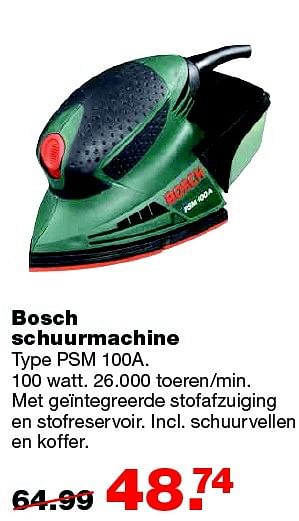 Aanbiedingen Bosch schuurmachine psm 100a - Bosch - Geldig van 25/04/2016 tot 01/05/2016 bij Praxis