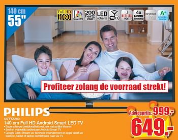 Aanbiedingen Philips full hd android smart led tv 55pfk5500 - Philips - Geldig van 25/04/2016 tot 01/05/2016 bij Scheer & Foppen