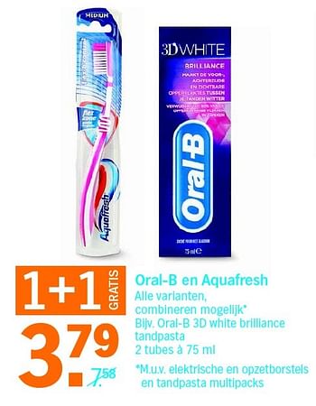 Aanbiedingen Oral-b 3d white brilliance tandpasta 2 tubes à - Oral-B - Geldig van 02/05/2016 tot 08/05/2016 bij Albert Heijn