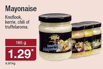 Aanbiedingen Mayonaise knoflook, kerrie, chili of truffelaroma - Huismerk - Aldi - Geldig van 04/05/2016 tot 10/05/2016 bij Aldi