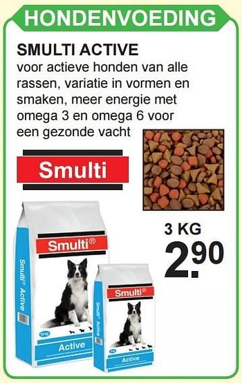 Aanbiedingen Hondenvoeding smulti active - Smulti - Geldig van 09/05/2016 tot 29/05/2016 bij Van Cranenbroek
