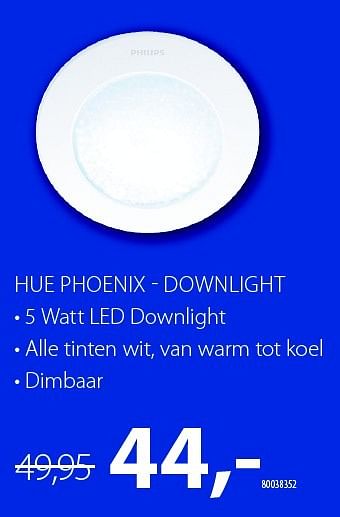 Aanbiedingen Philips hue phoenix downlight - Philips - Geldig van 28/04/2016 tot 12/05/2016 bij Paradigit