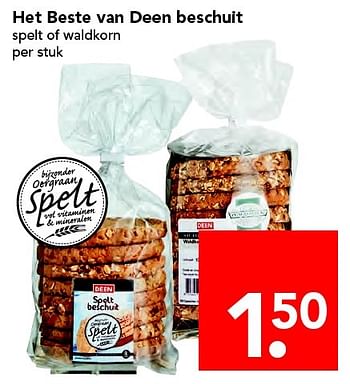 Aanbiedingen Het beste van deen beschuit spelt of waldkorn - Huismerk deen supermarkt - Geldig van 08/05/2016 tot 14/05/2016 bij Deen Supermarkten