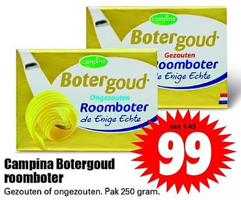 Aanbiedingen Campina botergoud roomboter - Campina - Geldig van 08/05/2016 tot 14/05/2016 bij Lekker Doen